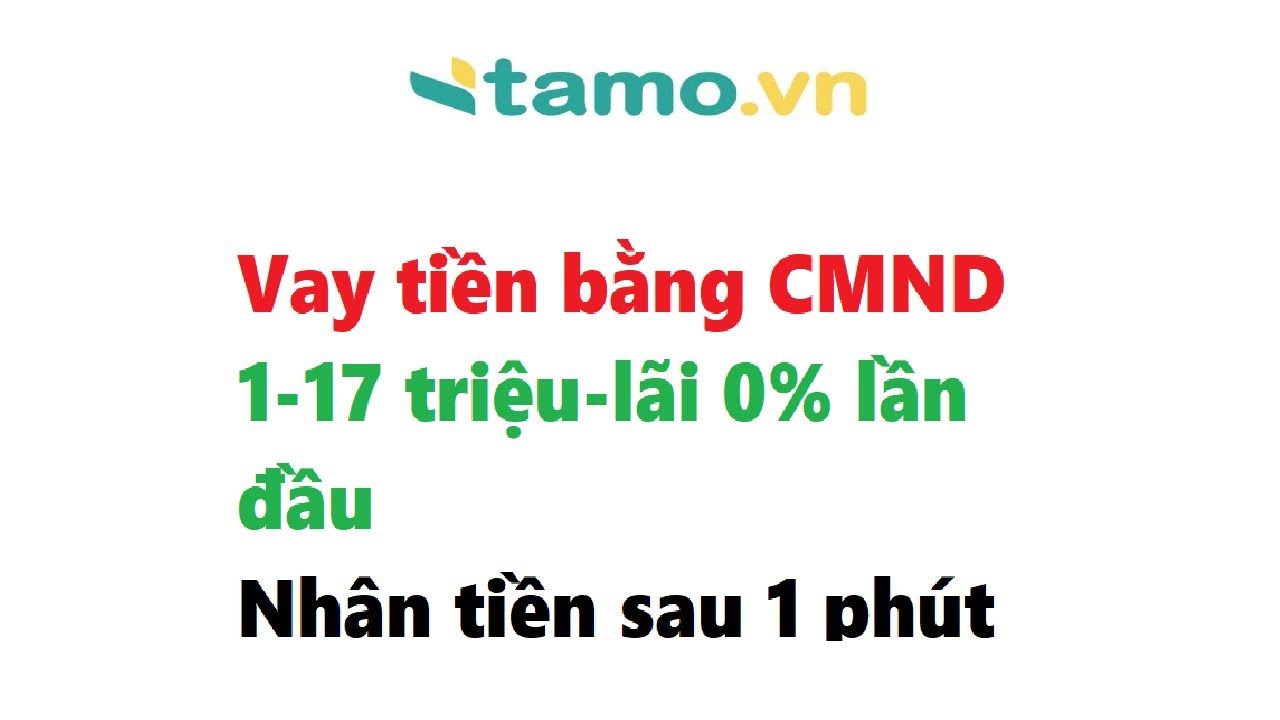 Điều kiện và đối tượng được duyệt vay tiền Tamo